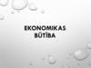 Ekonomikas būtība