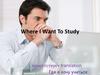 Where i want to study