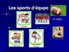 Les sports d’équpe