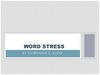 Word stress