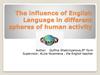 The influence of english language in different spheres of human activity