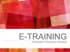 E-training Domination Production Seminar
