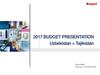 Budget 2017. Uzbekistan + Tajikistan