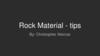 Rock Material - tips