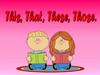 This, that, these, those