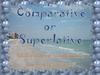 Comparative of superlative