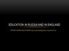 Education in Russia and in England