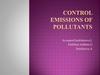 Control emissions of pollutants