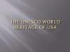 The UNESCO world heritage of USA