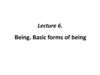 Being. Basic forms of being