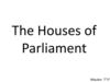 The Houses of Parliament