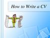 How to Write a CV