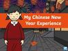 My Chinese New Year Experience