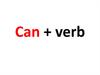 Can + verb