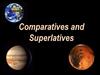 Comparatives and superlatives