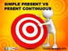 Simple present vs pesent continuous