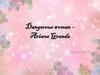 Dangerous woman