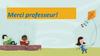 Merci professeur