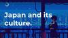Japan and its culture