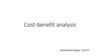 Cost-benefit analysis